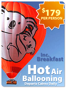 Hot Air Ballooning
Champagne tropical Breakfast 
100% Weather Guaranteed 
Connections transfers to varuous tours. 
Latest departure